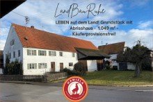 Gr�nRaumGl�ck LEBEN auf dem Land! Grundst�ck mit Abrisshaus -  1.049 m� - K�uferprovisionsfrei!